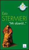 Mi alzerò!...